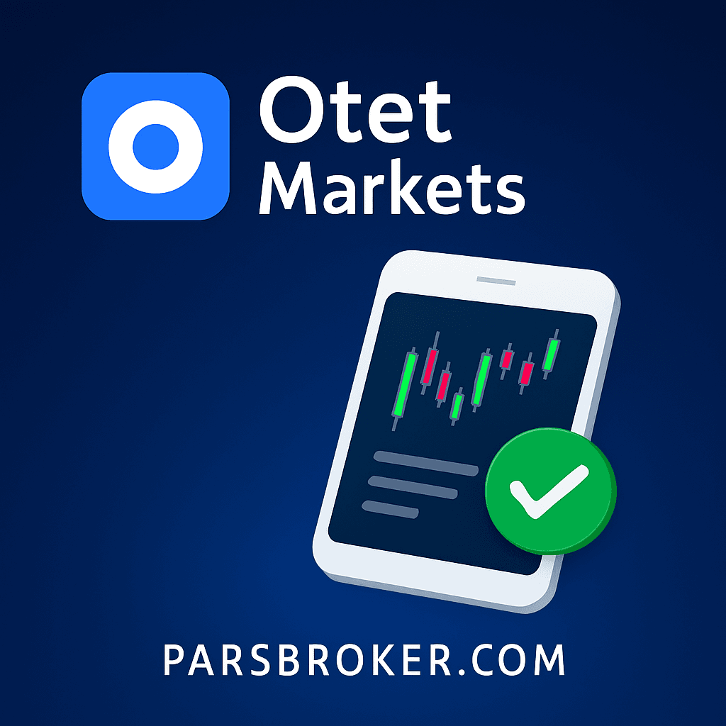 بررسی بروکر اوتت مارکتس (Otet Markets) – آپدیت بهمن ۱۴۰۴ / فوریه ۲۰۲۶