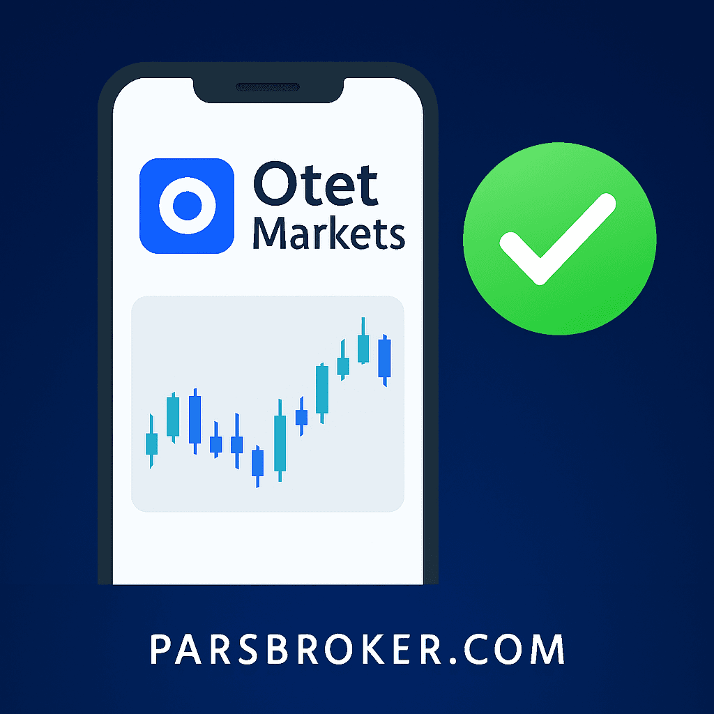 بررسی بروکر اوتت مارکتس (Otet Markets) – آپدیت بهمن ۱۴۰۴ / فوریه ۲۰۲۶